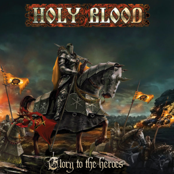 HOLY BLOOD Glory to the Heroes CD