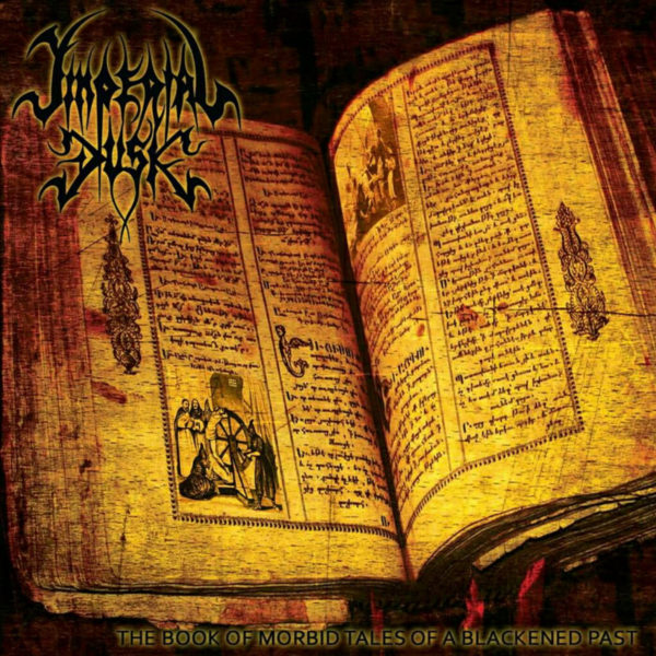IMPERIAL DUSK​-​The Book Of Darkened Tales From A Morbid Past CD