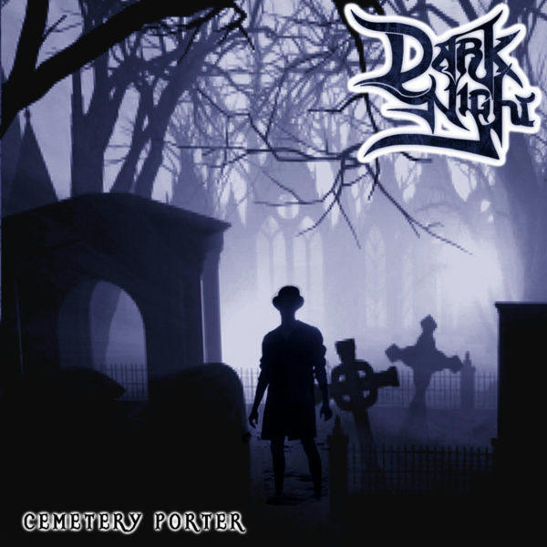 DARK NIGHT Cemetery Porter cd