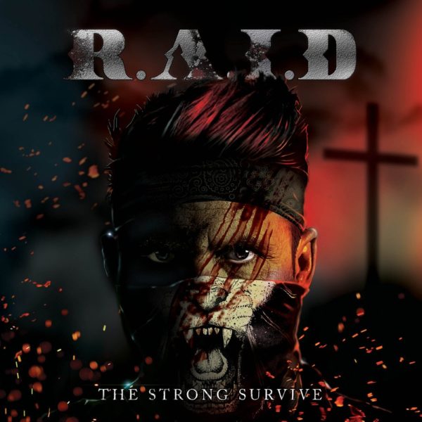 R.A.I.D – The Strong Survive Cover