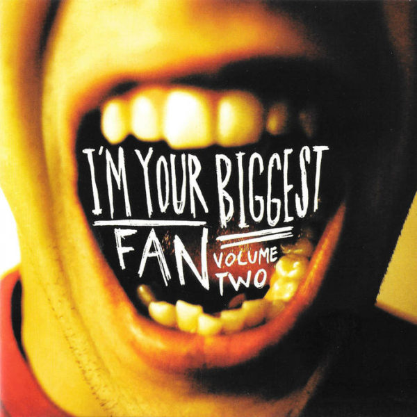 I’m Your Biggest Fan, Vol. 2 (Various Artist, Compilation) Cover
